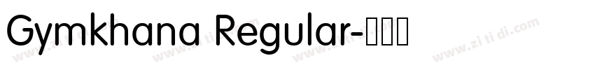 Gymkhana Regular字体转换